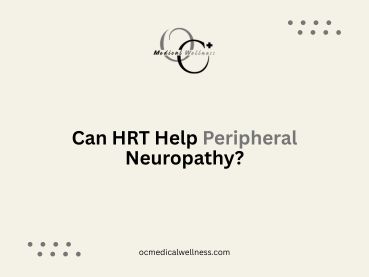 Can HRT Help Peripheral Neuropathy?