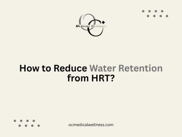 How to Reduce Water Retention from HRT?