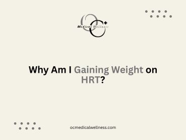 Why Am I Gaining Weight on HRT?