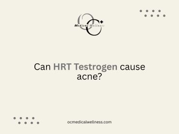Can HRT Testrogen cause acne?