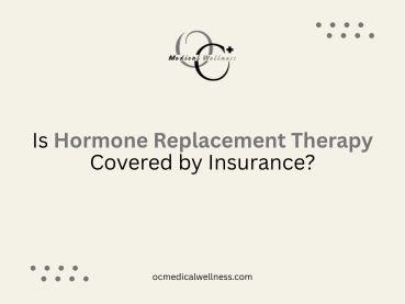Is Hormone Replacement Therapy Covered by Insurance